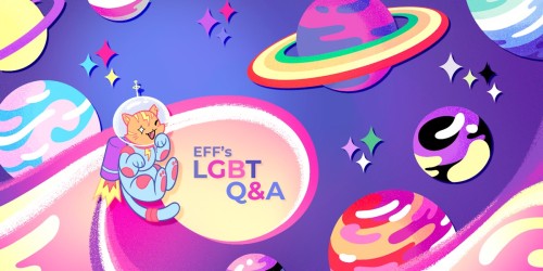 EFF's LGBT Q&A, cat in a spacesuit surrounded by planets with pride flag colors